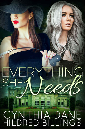 Everything She Needs Dane Cynthia Billings Hildred Cynthia Dane