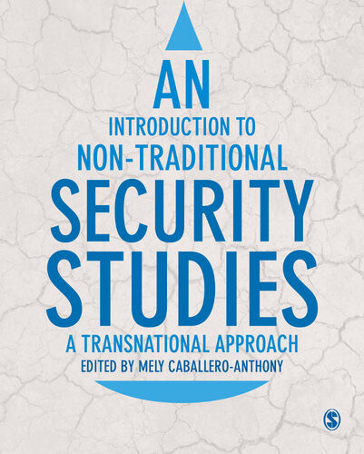 An Introduction To Nontraditional Security Studies A Transnational Approach Mely Caballeroanthony