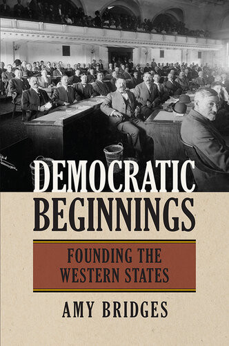 Democratic Beginnings Founding In Western State Amy Bridges