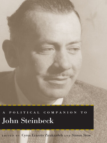 A Political Companion To John Steinbeck Cyrus Ernesto Zirakzadeh Simon Stow