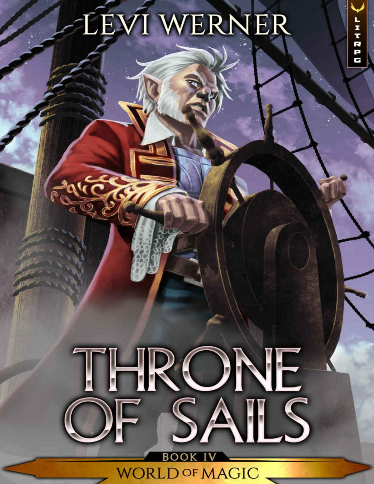Throne Of Sails A Litrpggamelit Series World Of Magic Book 4 Levi Werner