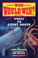 Who Would Win Whale Vs Giant Squid Jerry Pallotta