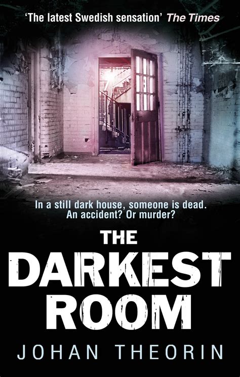 The Darkest Room Johan Theorin
