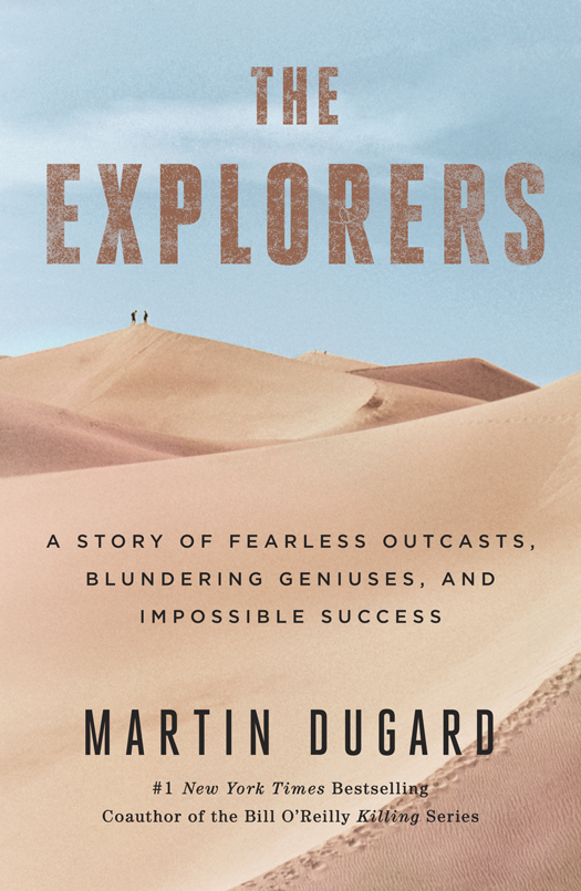 The Explorers Martin Dugard