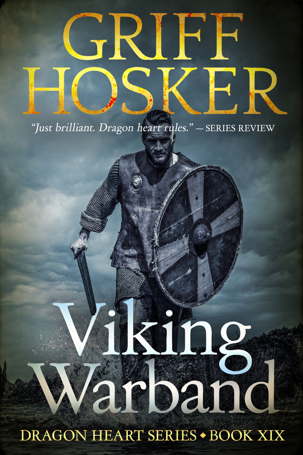Hosker G Dragon Heart 19 Viking Warband Griff Hosker