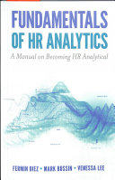 Fundamentals Of Hr Analytics A Manual On Becoming Hr Analytical 1st Edition Fermin Diez