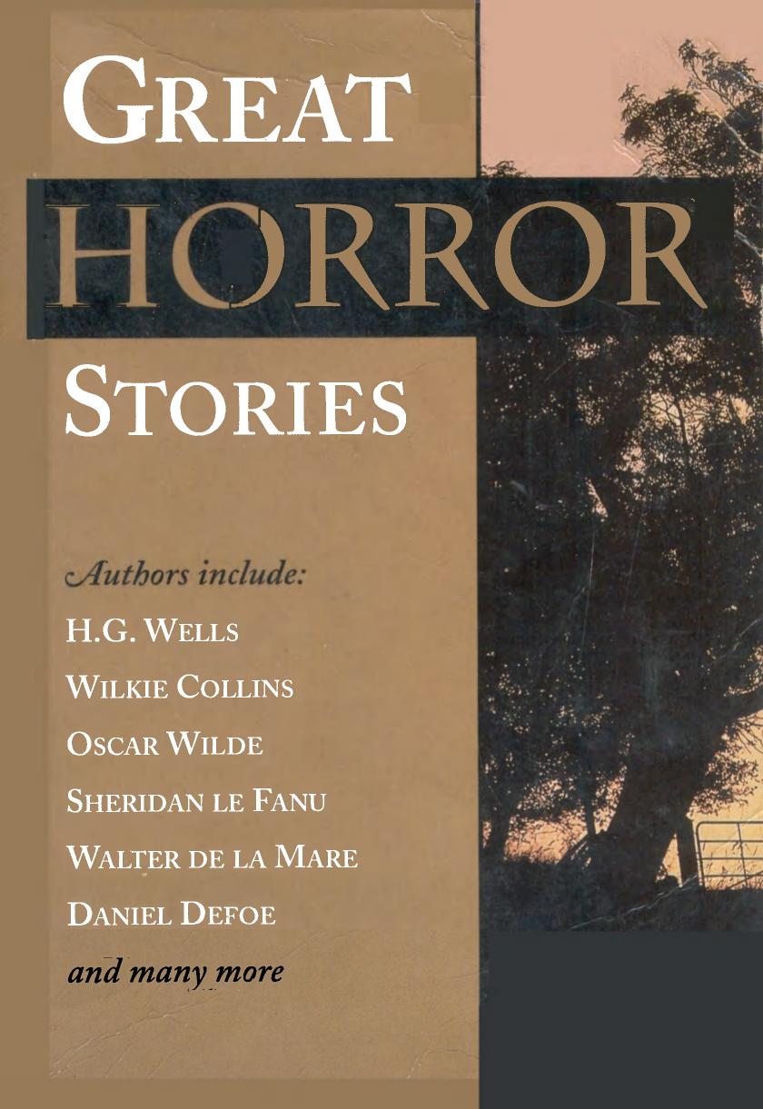 Great Horror Stories Hg Wells Wilkie Collins Oscar Wilde Sheridan Le Fanu