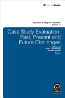 Case Study Evaluation Past Present And Future Challenges 1st Edition Trish Greenhalgh