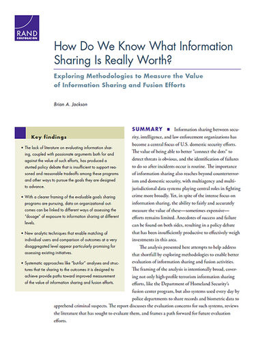 How Do We Know What Information Sharing Is Really Worth Exploring Methodologies To Measure The Value Of Information Sharing And Fusion Efforts Brian A Jackson