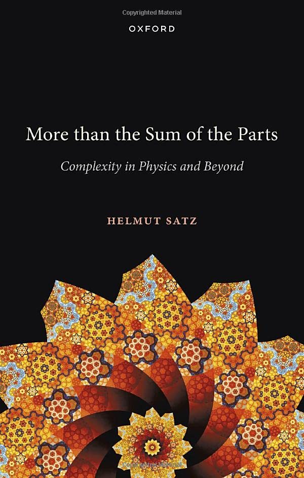More Than The Sum Of The Parts Complexity In Physics And Beyond Helmut Satz