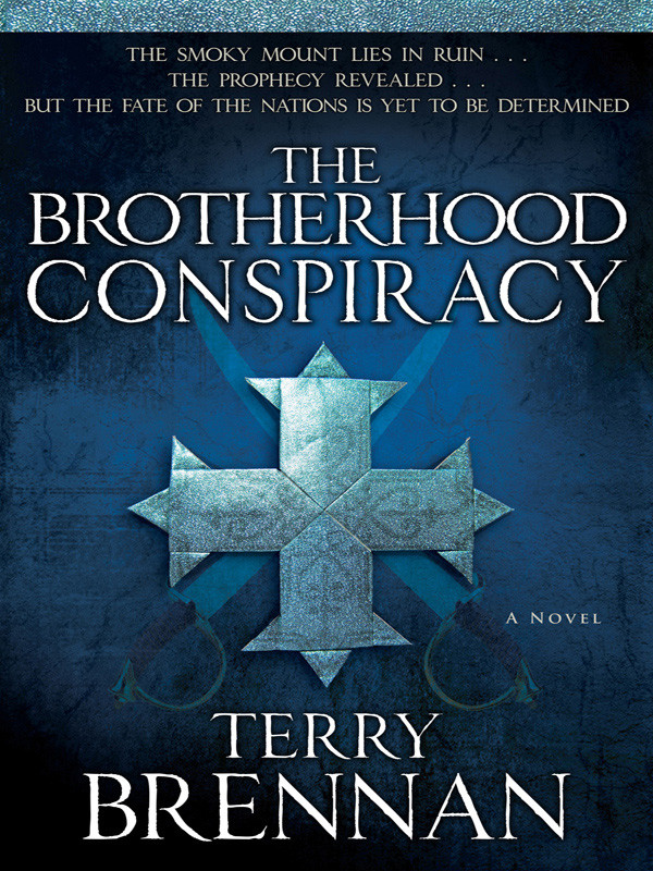 The Brotherhood Conspiracy The Jerusalem Prophecies Book 2 Terry Brennan