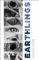 Earthlings Imaginative Encounters With The Natural World Adrian Parr