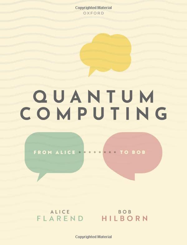 Quantum Computing From Alice To Bob Alice Flarend Robert Hilborn