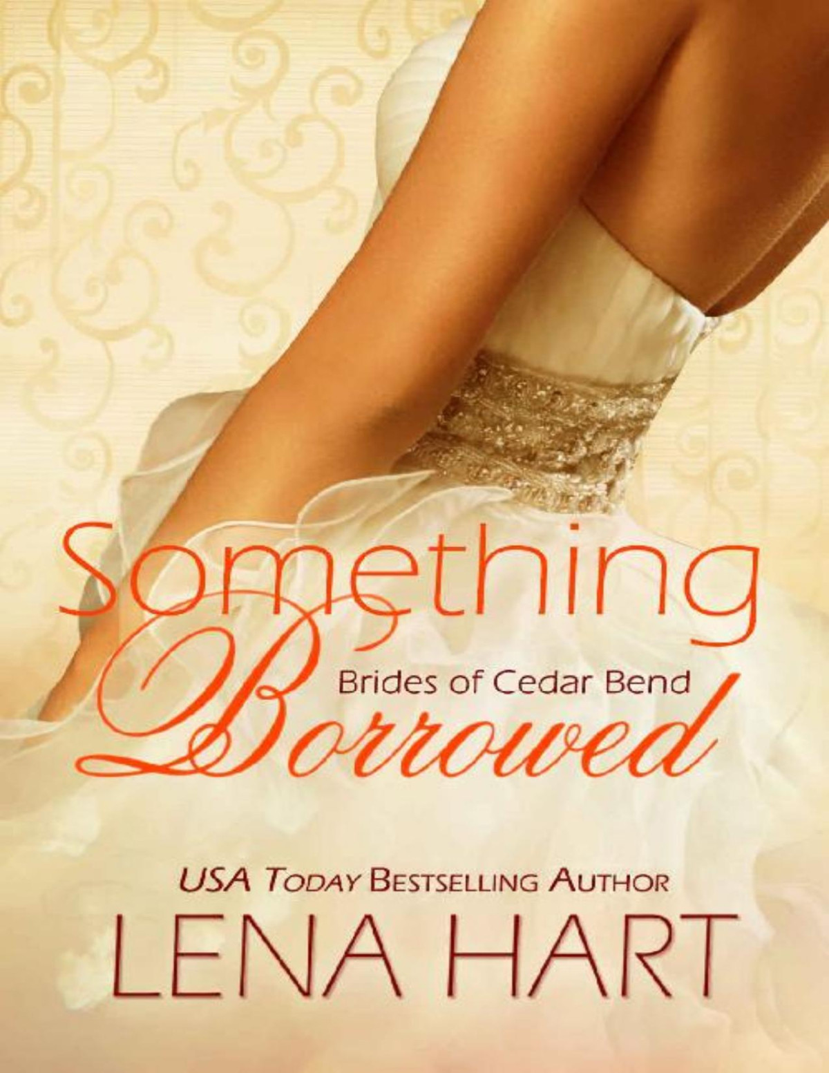 Something Borrowed Brides Of Cedar Bend Book 3 Lena Hart