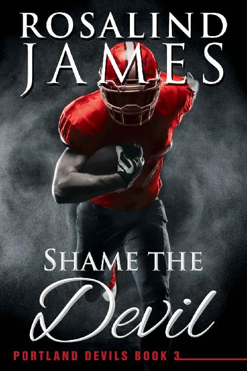 Shame The Devil Portland Devils Book 3 Rosalind James
