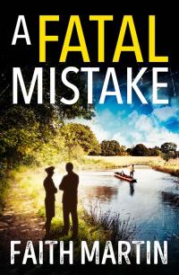 A Fatal Mistake Ryder Loveday Mystery 2 Faith Martin
