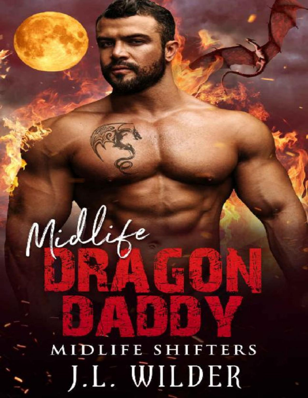 Midlife Dragon Daddy Midlife Shifters Book 10 Jl Wilder