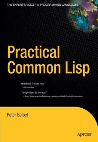 Practical Common Lisp 1st Edition Peter Seibel