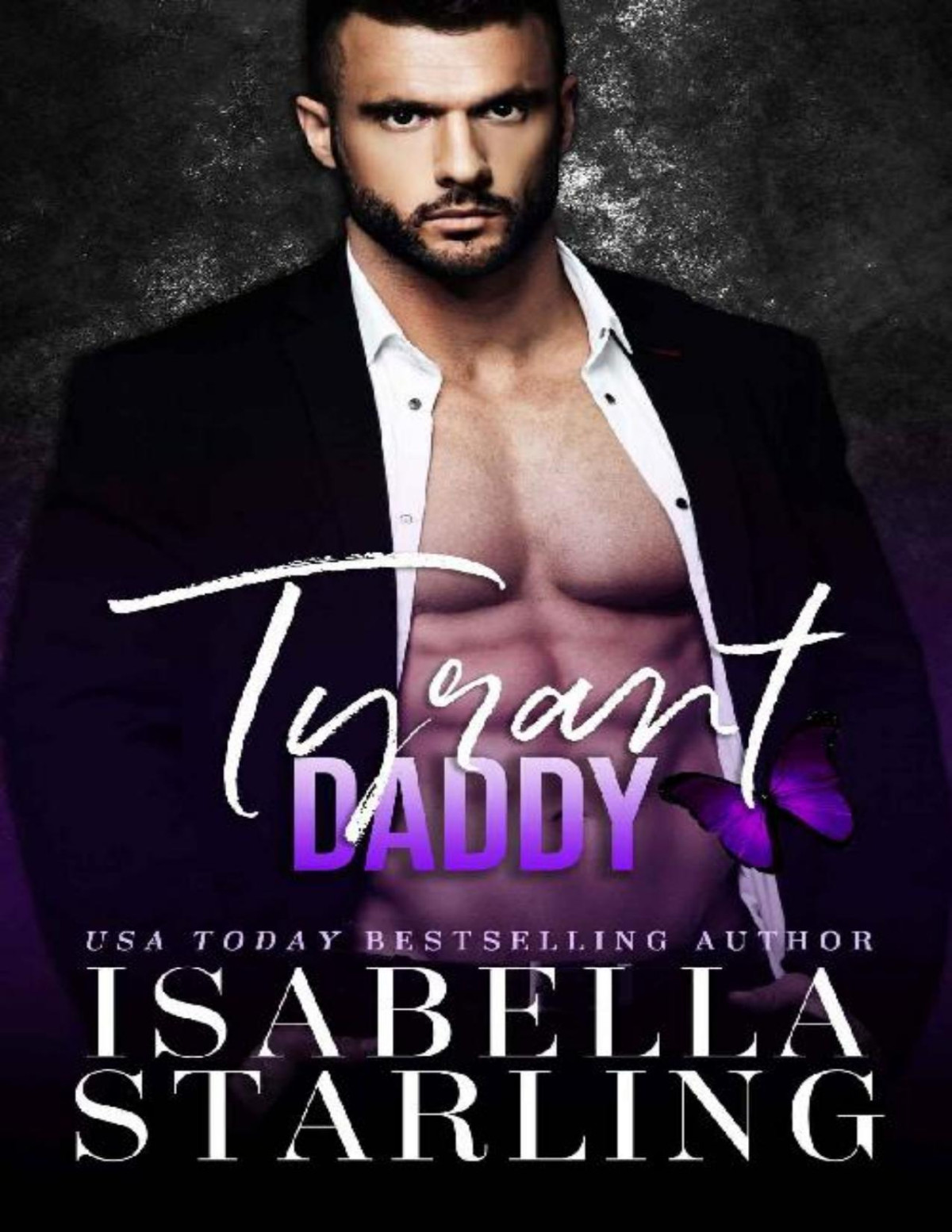 Tyrant Daddy An Age Gap Forbidden Romance Isabella Starling