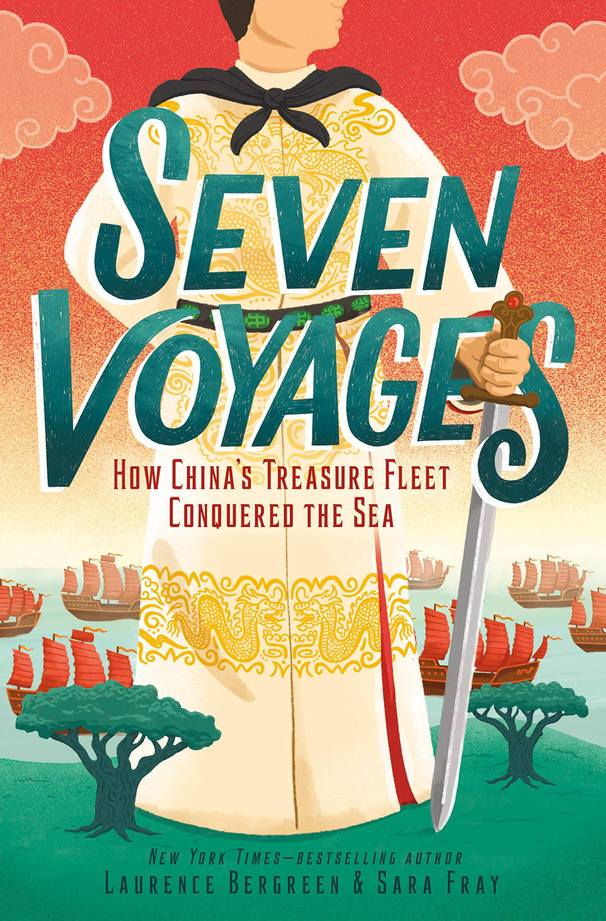 Seven Voyages How Chinas Treasure Fleet Conquered The Sea Laurence Bergreen