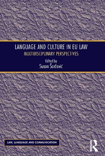 Language And Culture In Eu Law Multidisciplinary Perspectives Susan Arevi