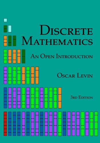 Discrete Mathematics An Open Introduction 3rd Edition 3rd Edition Oscar Levin