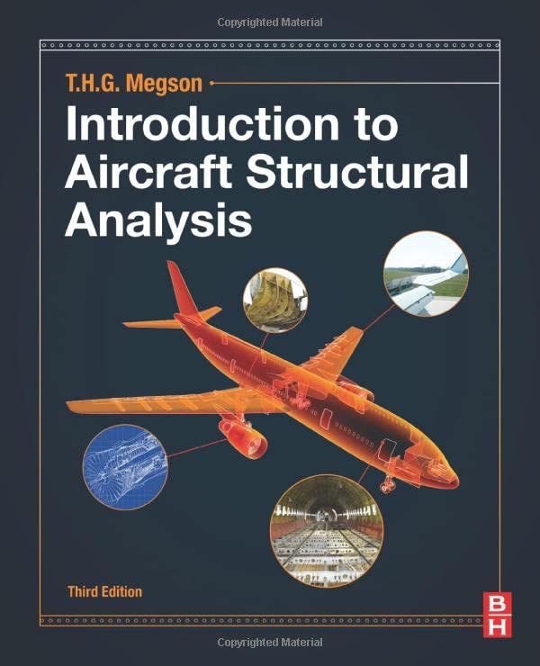 Introduction To Aircraft Structural Analysis Third Edition 3rd Ed Instructors Edu Resource 1 Of 2 Solution Manual Solutions 3rd Edition T H G Megson
