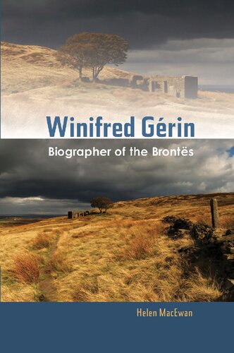 Winifred Grin Biographer Of The Bronts Helen Macewan