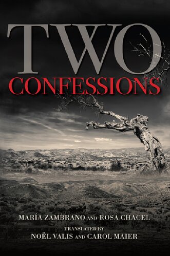 Two Confessions Mara Zambrano Rosa Chacel Nol Maureen Valis Carol Maier