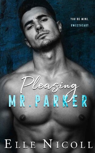 Pleasing Mr Parker Elle Nicoll
