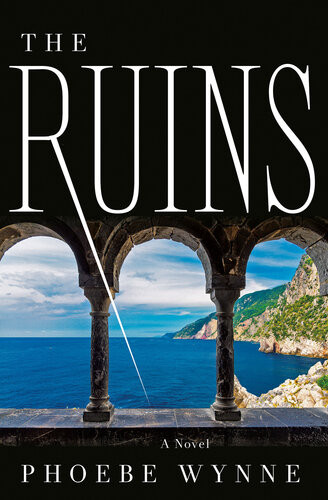 The Ruins Phoebe Wynne