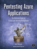 Pentesting Azure Applications The Definitive Guide To Testing And Securing Deployments Matt Burrough