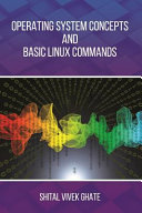 Operating System Concepts And Basic Linux Commands Shital Vivek Ghate