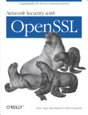 Network Security With Openssl Cryptography For Secure Communications John Viega Matt Messier Pravir Chandra