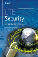 Lte Security Dan Forsberg Gnther Horn Wolfdietrich Moeller Valtteri Niemi
