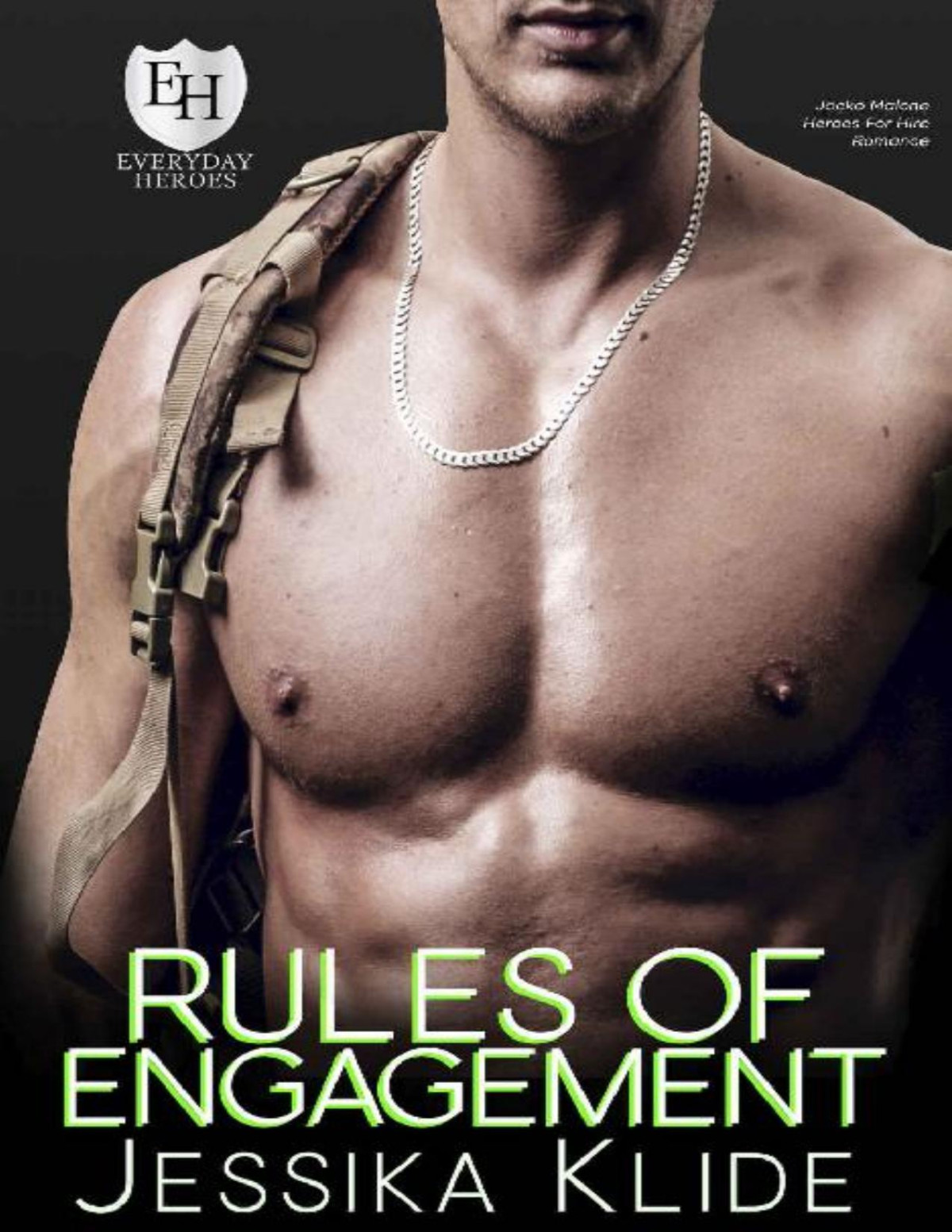 Rules Of Engagement An Everyday Heroes World Book The Everyday Heroes World Jessika Klide Kb Worlds