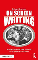 On Screen Writing 1st Edition Edward Dmytryk