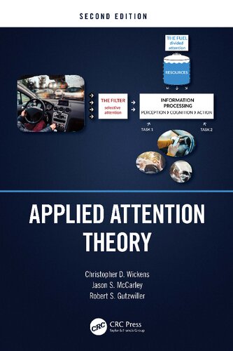 Applied Attention Theory Second Edition Christopher D Wickens Jason S Mccarley Robert S Gutzwiller