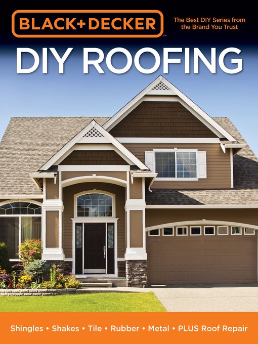 Black Decker Diy Roofingshingles Shakes Tile Rubber Metal Plus Roof Repair Melissa Petitto
