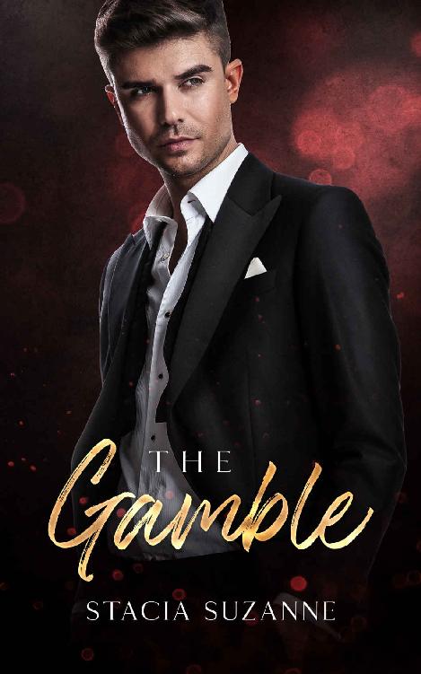 The Gamble An Enemies To Lovers Billionaire Romance Stacia Suzanne