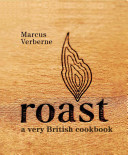 Roast A Very British Cookbook Marcus Verberne