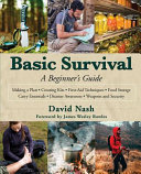 Basic Survival A Beginners Guide Nash David