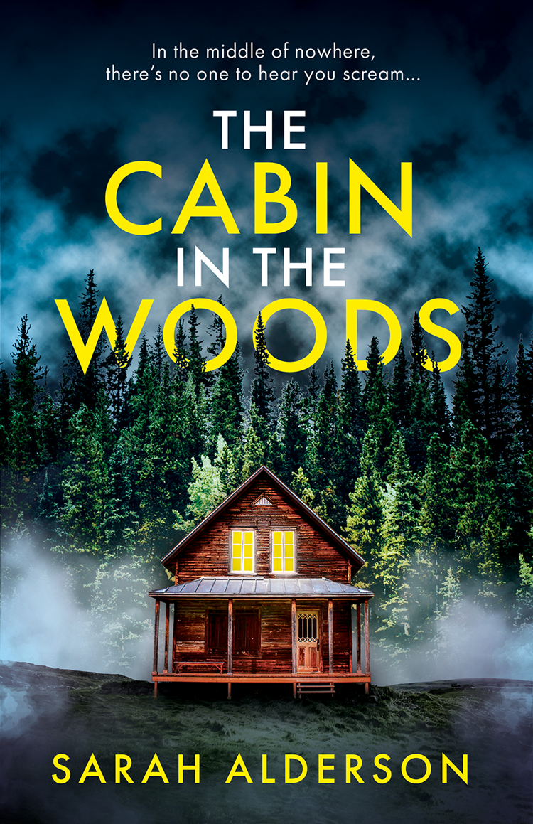 The Cabin In The Woods Sarah Alderson