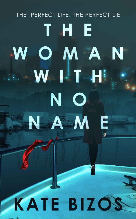 The Woman With No Name 1st Edition Kate Bizos