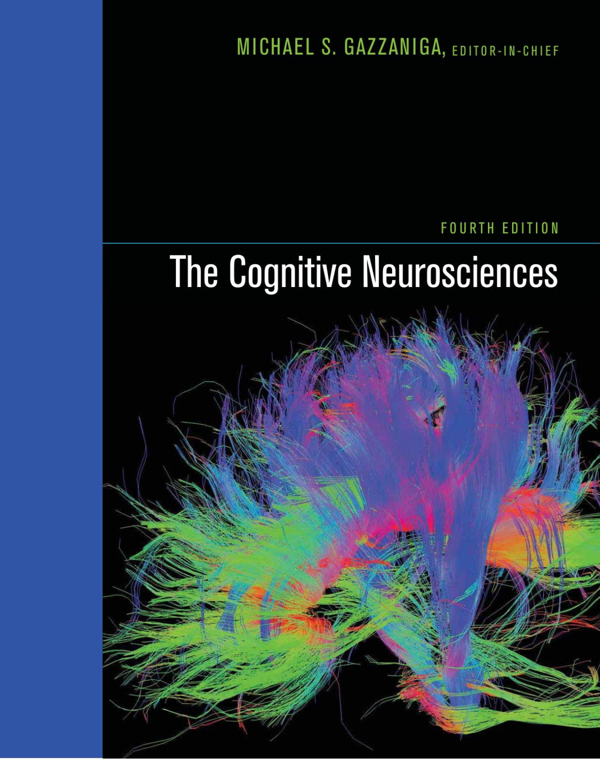 The Cognitive Neurosciences 4th Michael Gazzaniga
