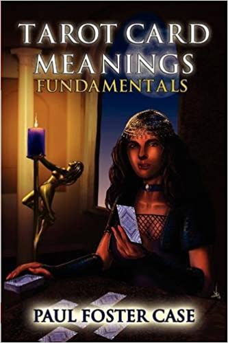 Tarot Card Meanings Fundamentals 1st Edition Paul Foster Case