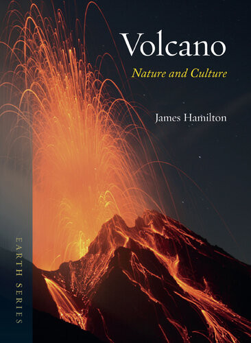 Volcano Nature And Culture James Hamilton