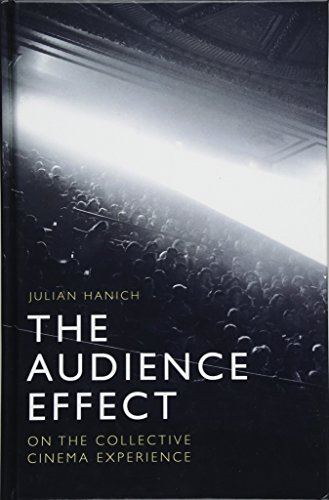 The Audience Effect On The Collective Cinema Experience Julian Hanich