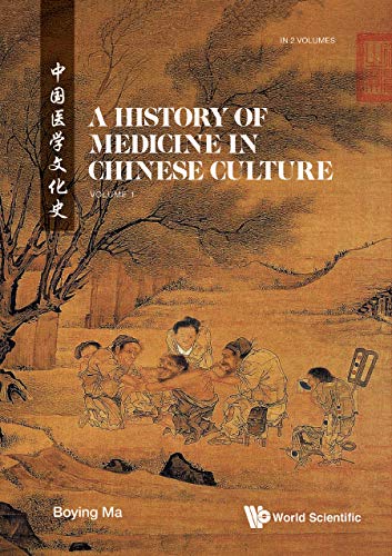A History Of Medicine In Chinese Culture Boying Ma