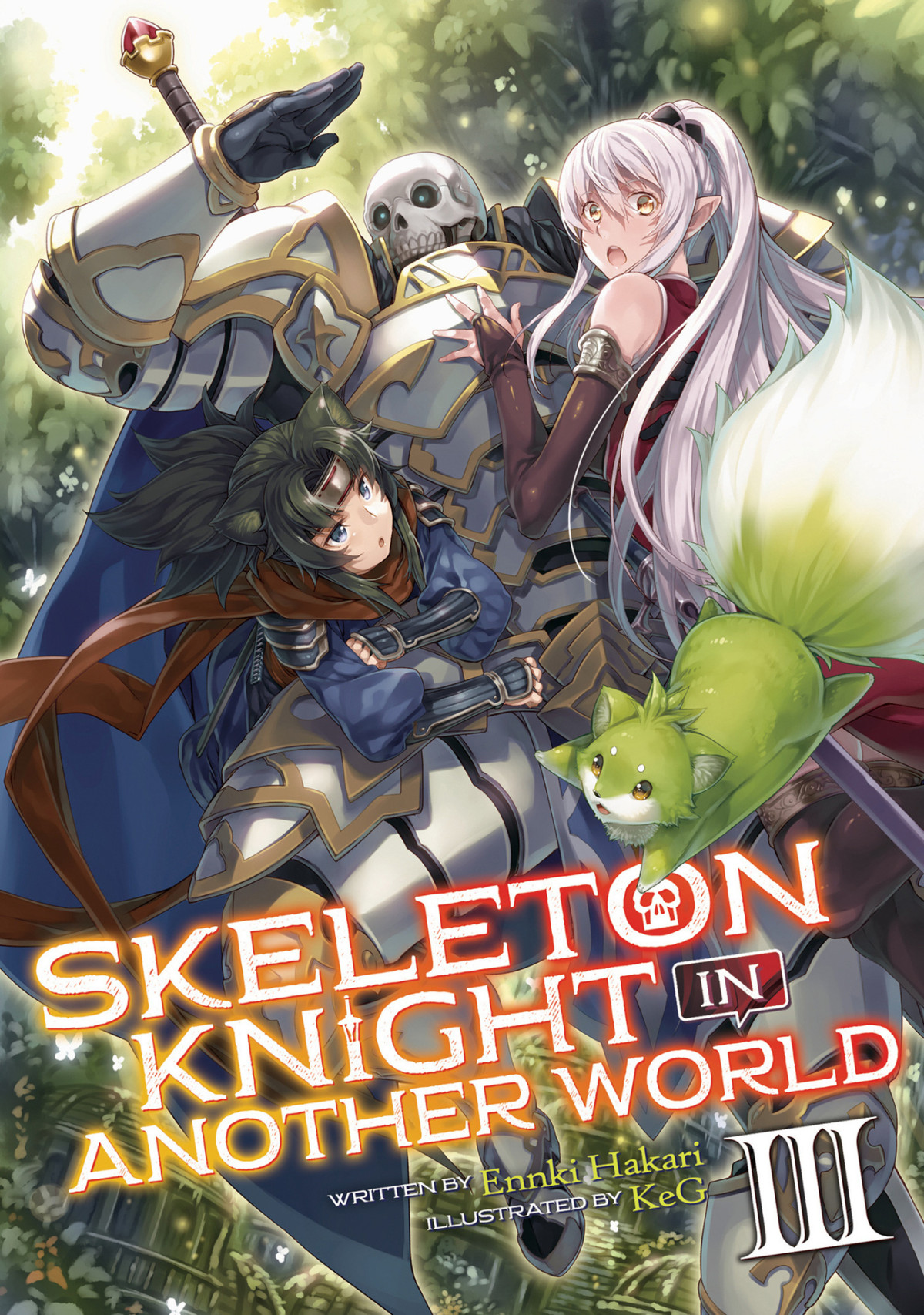 Skeleton Knight In Another World Light Novel Vol 3 Ennki Hakari
